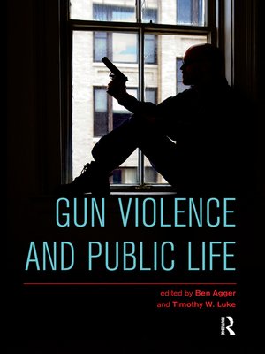cover image of Gun Violence and Public Life